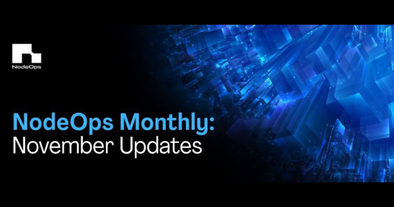 NodeOps Monthly: November in Review